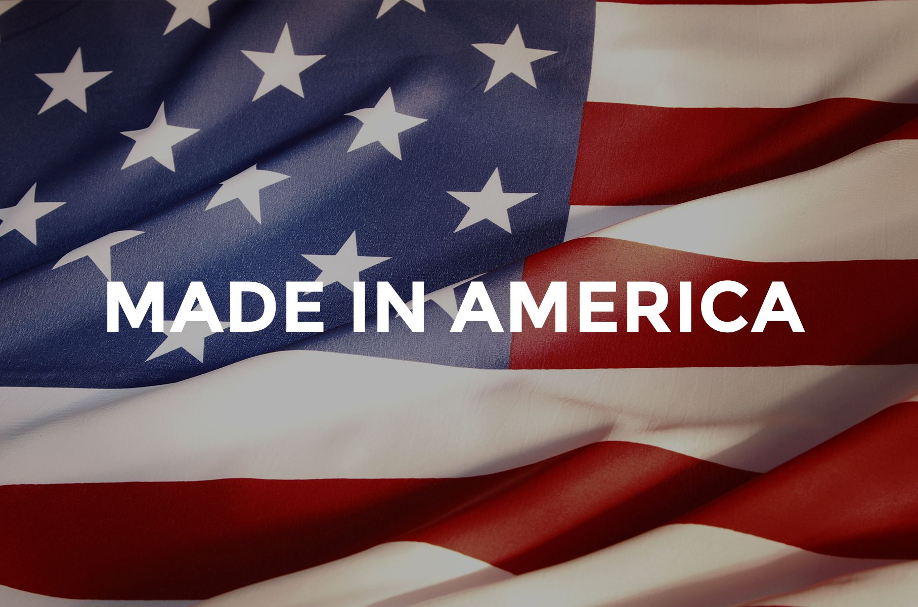 American flag with text that says Made in America.