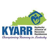 KYARR, Kentucky Alliance of Recovery Residences, Championing Recovery in Kentucky