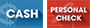 Cash, Personal Check