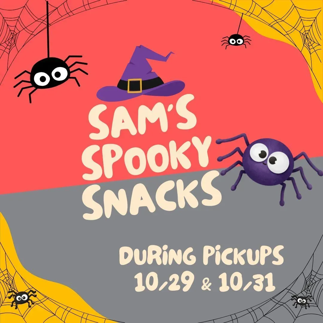 Sam’s Spooky Snacks sign with cartoon spiders, a witch hat, and pickup dates 10/29 and 10/31.