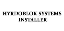 HYRDOBLOK SYSTEMS INSTALLER