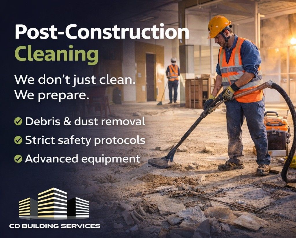 Post-construction cleaning ad showing a worker vacuuming dust on a site with safety bullet points