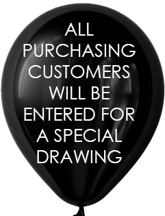 A black balloon that says all purchasing customers will be entered for a special drawing