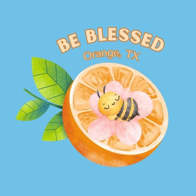 Be Blessed - Orange, TX