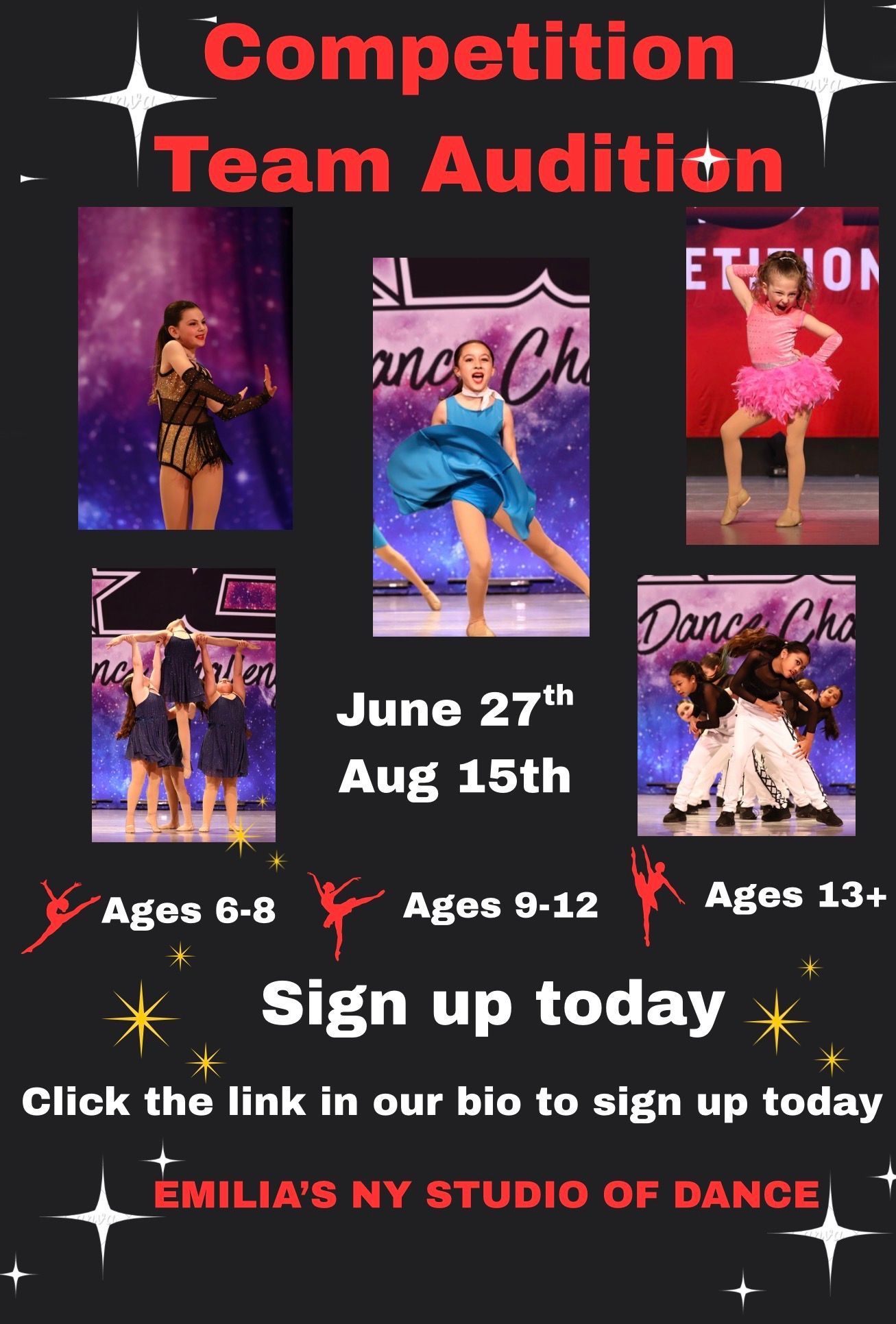Competition team audition flyer with dancers, June 27–Aug 15, age groups 8–6, 8–12, and 13+; sign up today.