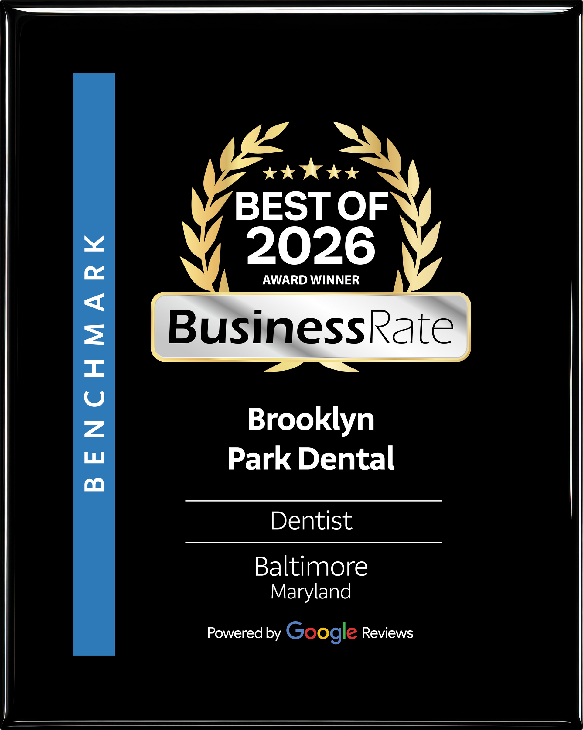 A plaque awarding Brooklyn Park Dental the 2026 Best of BusinessRate title for dentists in Baltimore, Maryland.