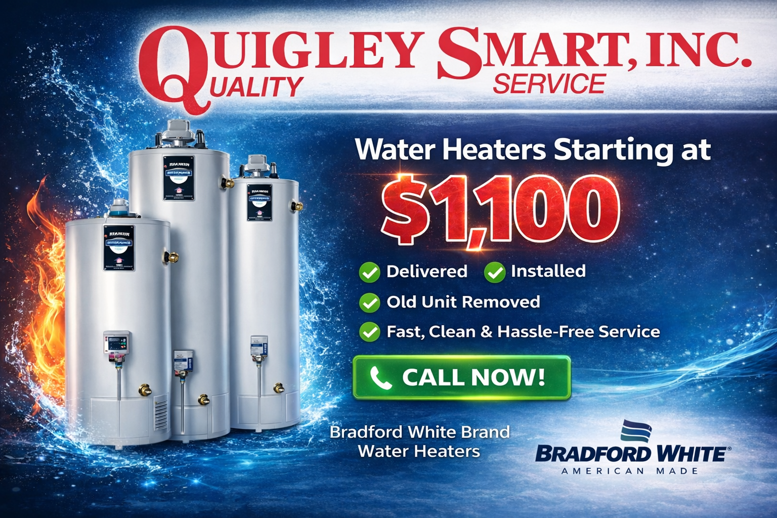 Advertisement for Quigley Smart Inc. water heaters starting at $1,100, including delivery, installation, and removal, with a call to action.