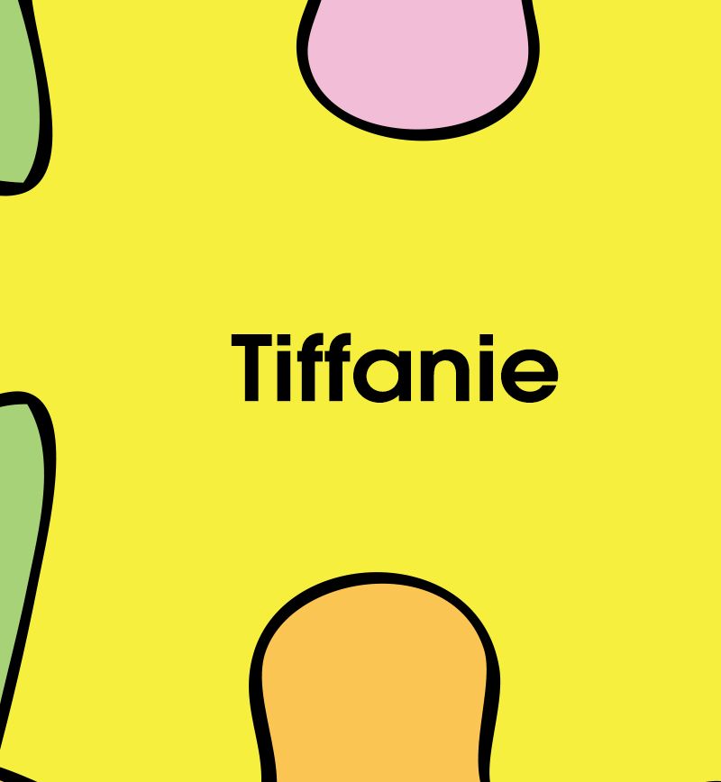 Tiffanie
