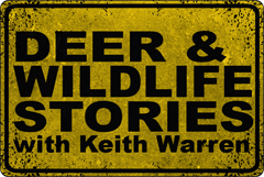 Deer & Wildlife Stories with Keith Warren
