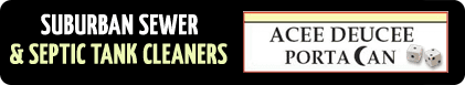 Suburban Sewer & Septic Tank Cleaners / Acee Deucee Porta Can