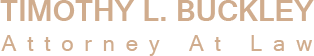 Buckley Timothy L Attorney At Law - logo
