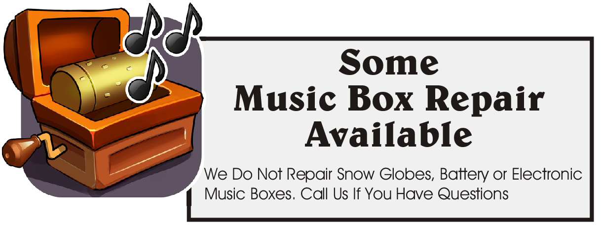 Music Box Repair Available