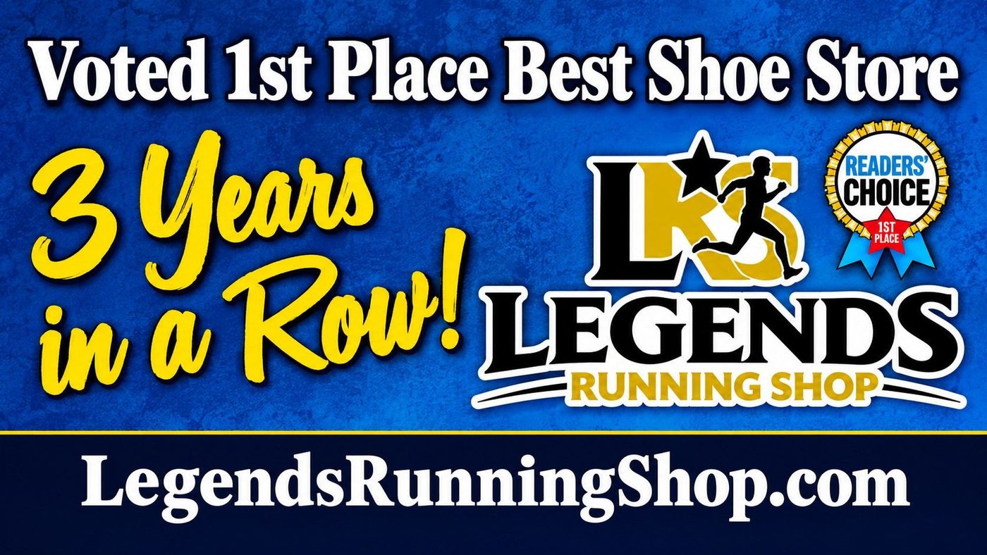 Blue ad for Legends Running Shop: “Voted 1st Place Best Shoe Store 3 Years in a Row!” with website