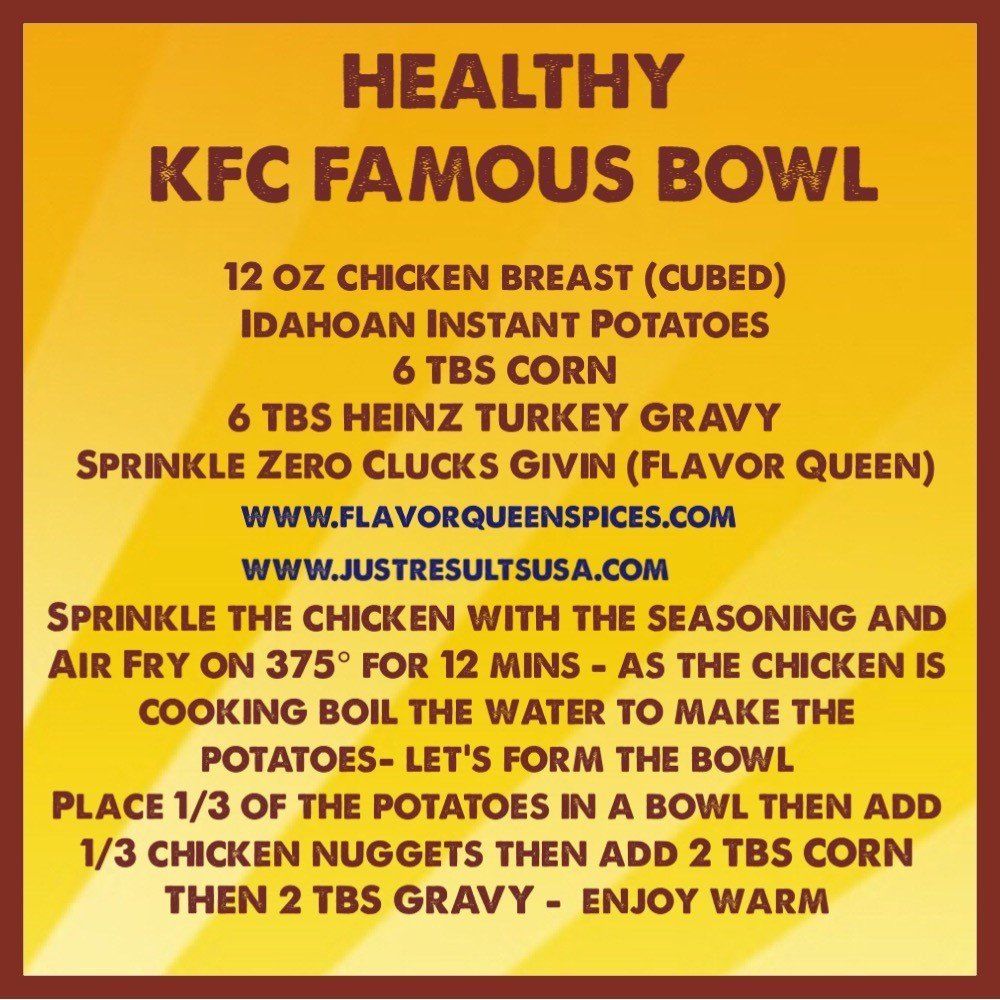 A recipe for a healthy kfc famous bowl