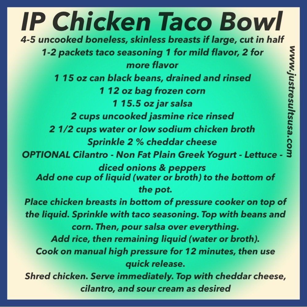 A recipe for an ip chicken taco bowl
