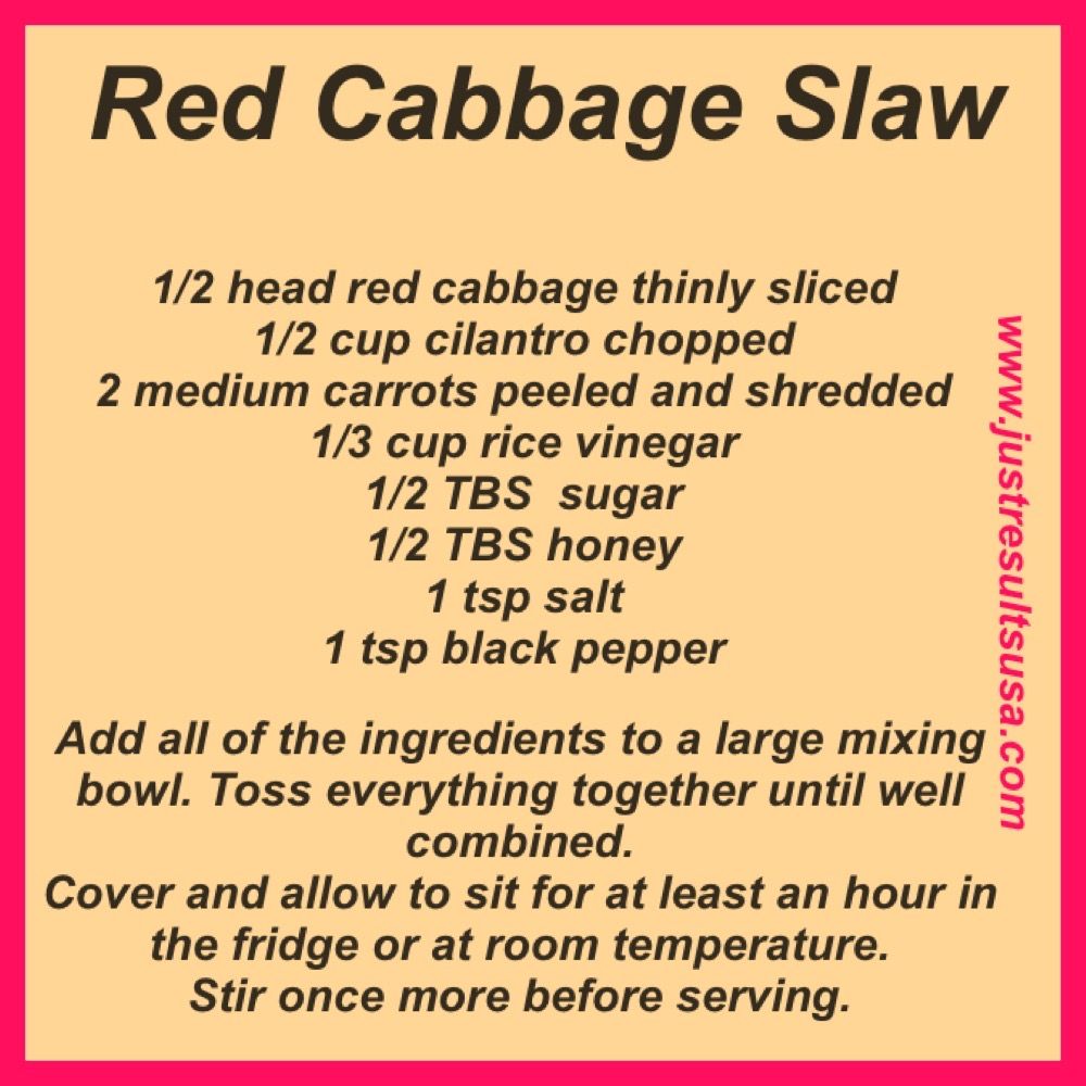 A recipe for red cabbage slaw includes 1/2 head red cabbage thinly sliced