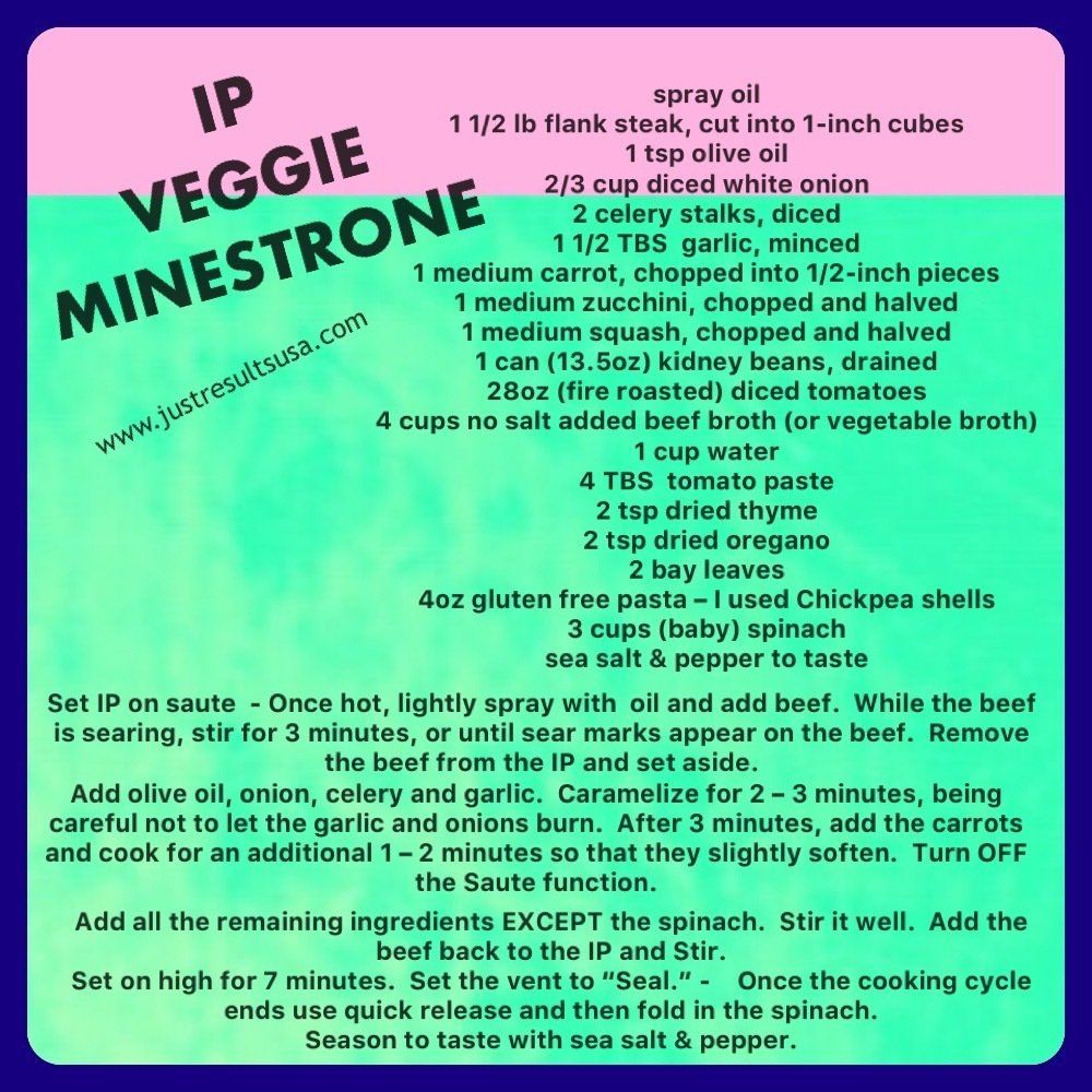 A recipe for ip veggie minestrone is shown