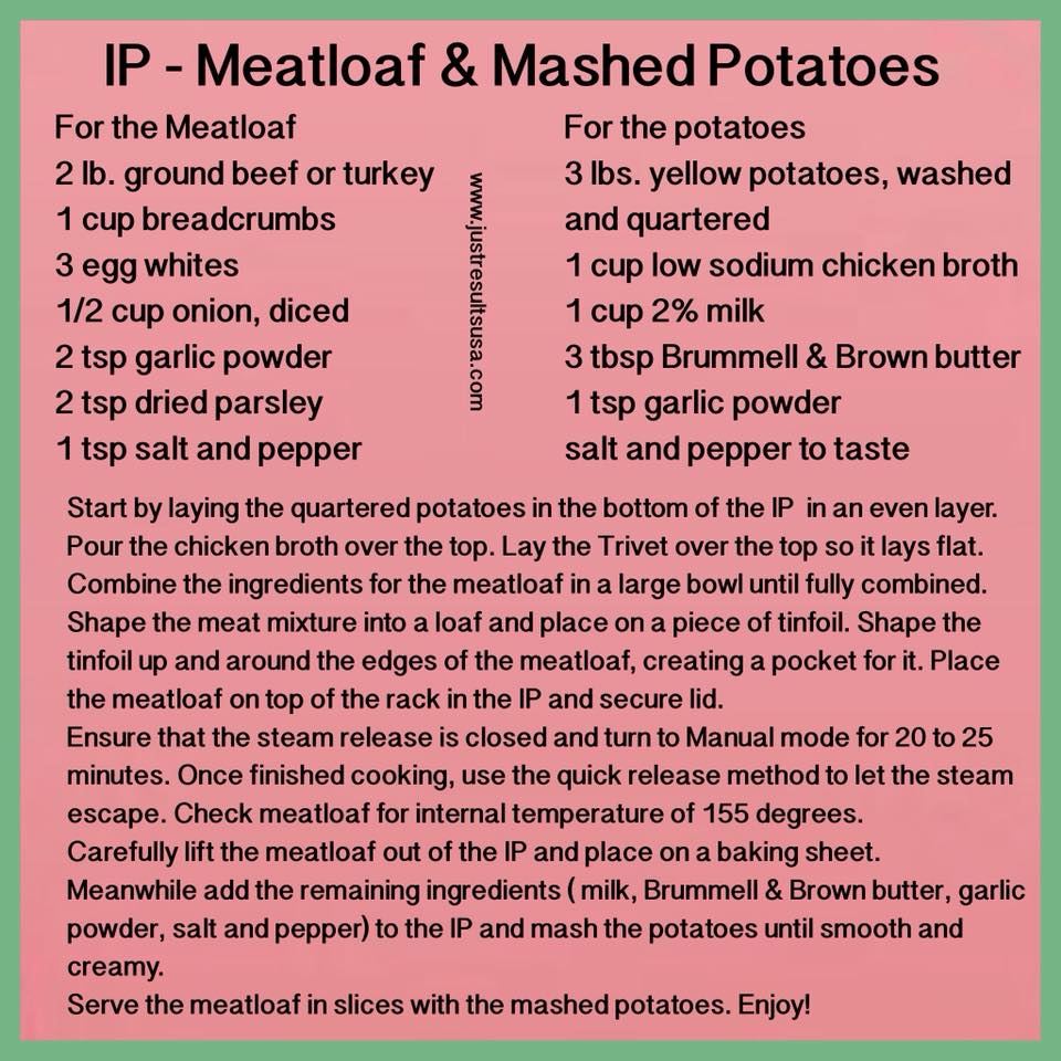 A recipe for ip meatloaf and mashed potatoes