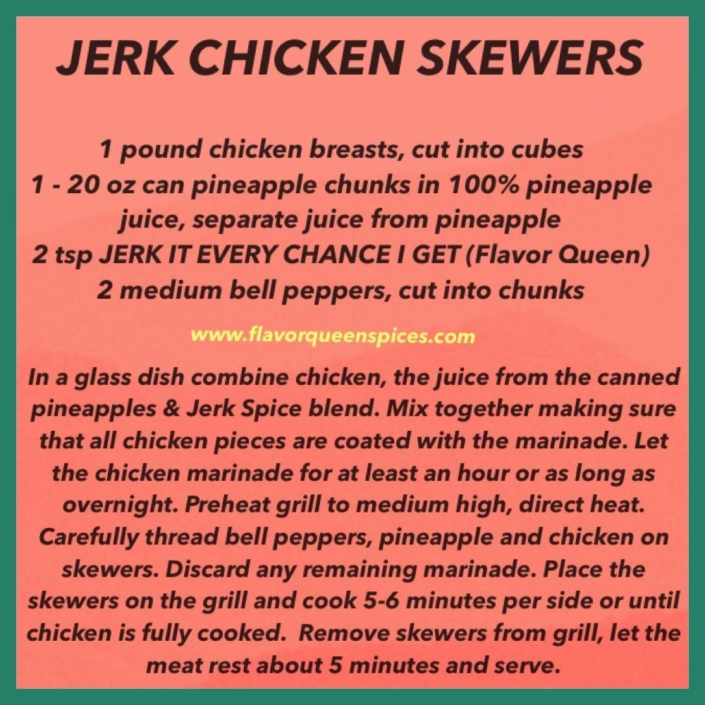 A recipe for jerk chicken skewers includes 1 pound chicken breasts cut into cubes