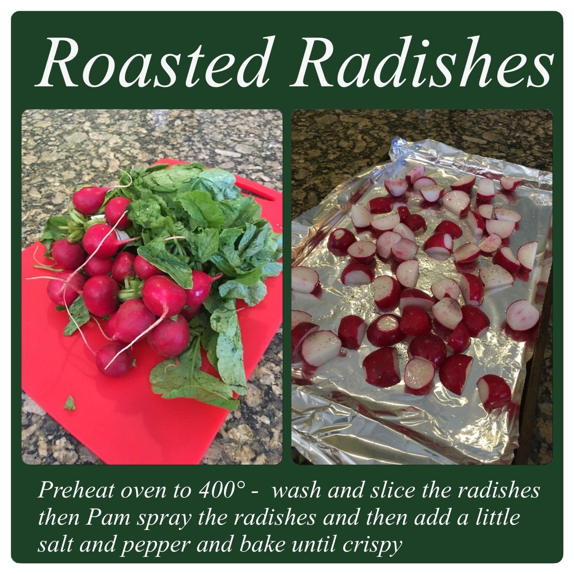 A recipe for roasted radishes shows how to preheat oven to 400 degrees