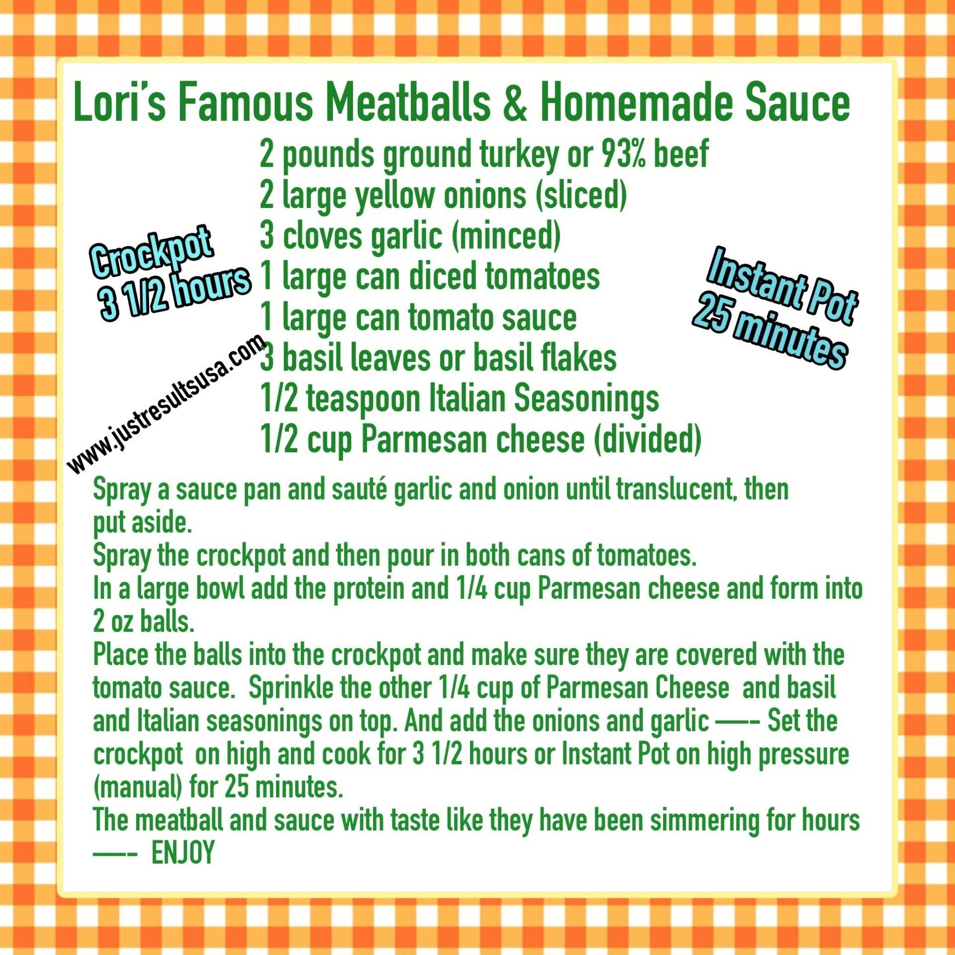 A recipe for lori 's famous meatballs and homemade sauce