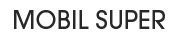 Mobil Super