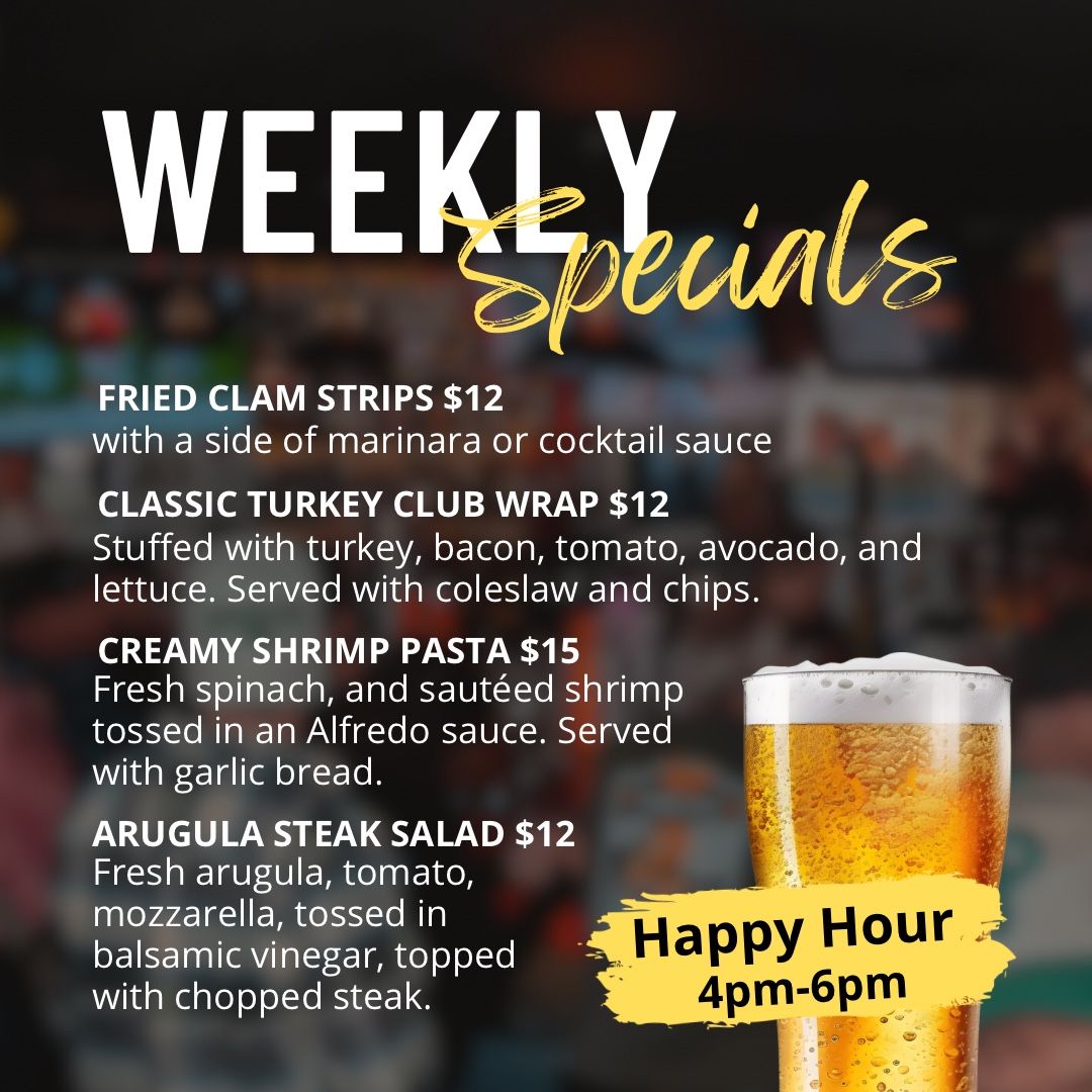 A poster for weekly specials at a restaurant.