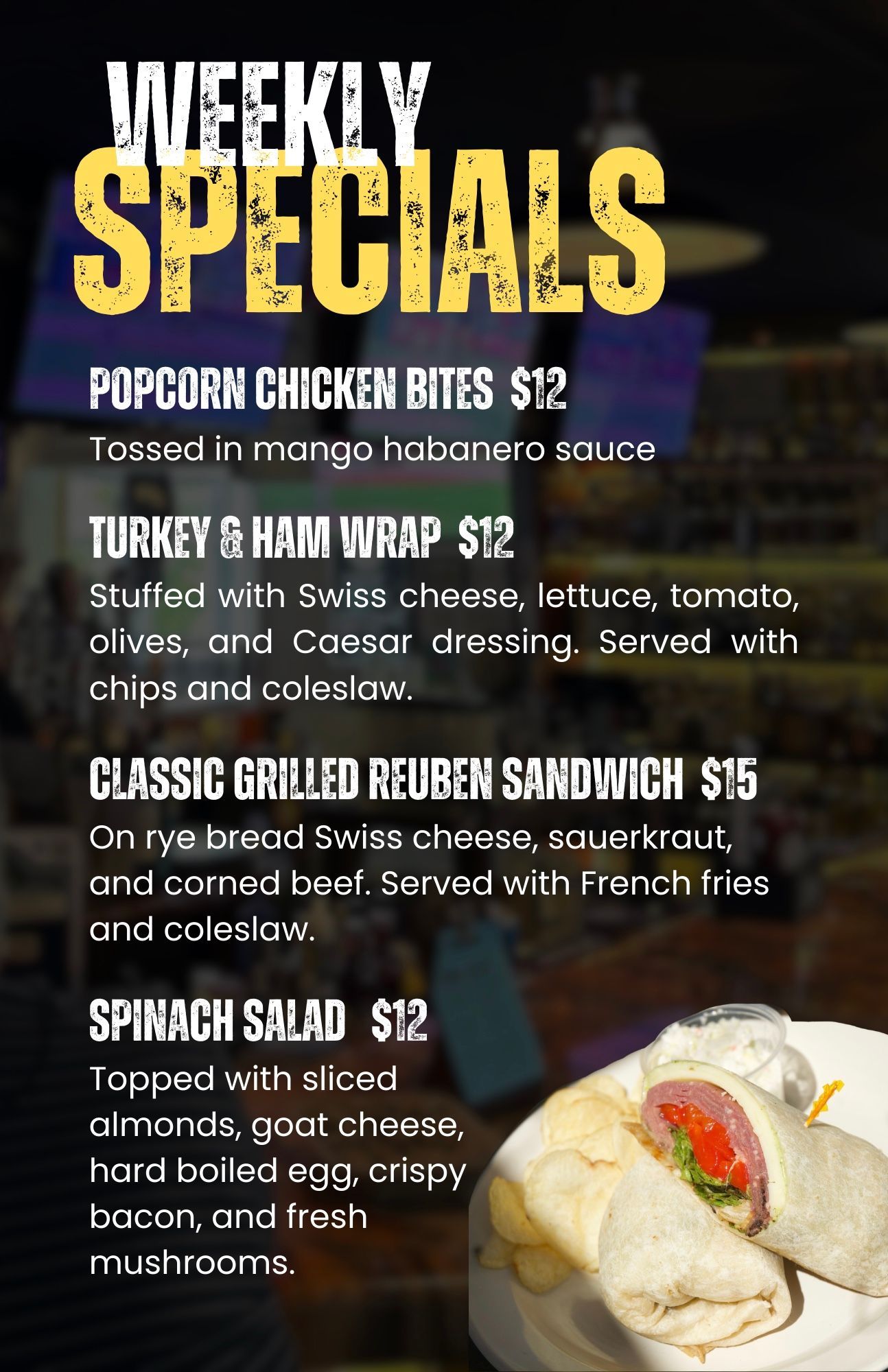 A poster for weekly specials at a restaurant.