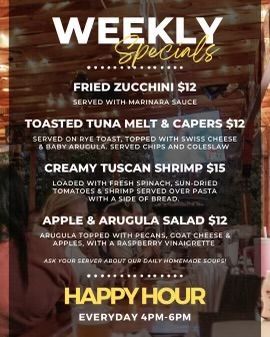 A poster for weekly specials at a restaurant.