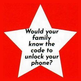 would your family know the code to unlock your phone