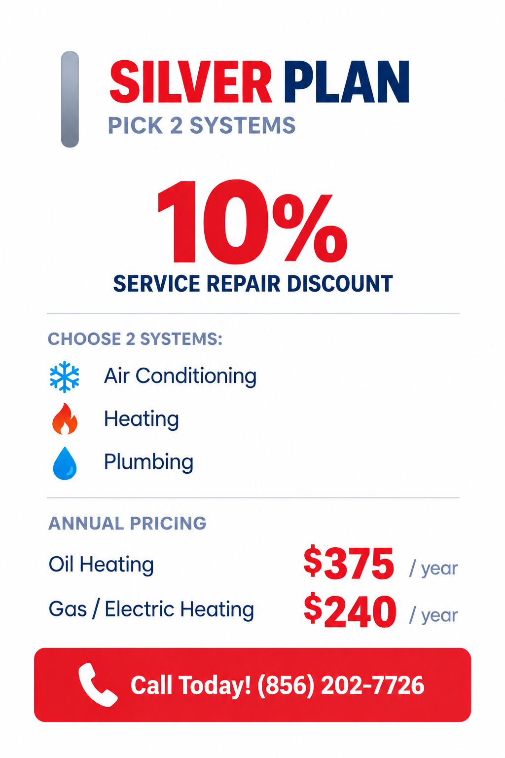 Silver Plan ad: pick 2 systems for 10% service repair discount; air, heating, plumbing, oil/gas pricing, call today.