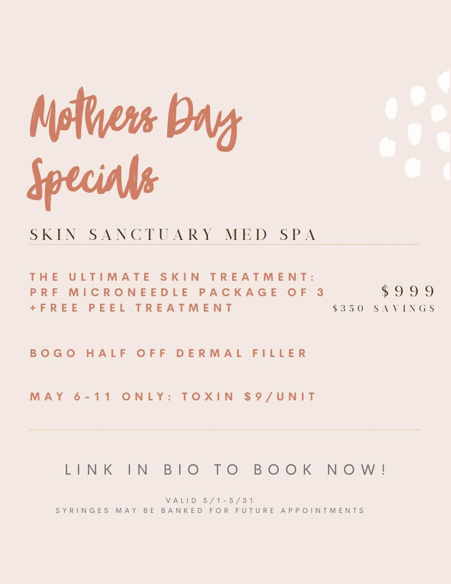 A poster for Mother's day specials at Skin Sanctuary Med Spa.