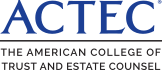 The American College of Trust and Estate Counsel