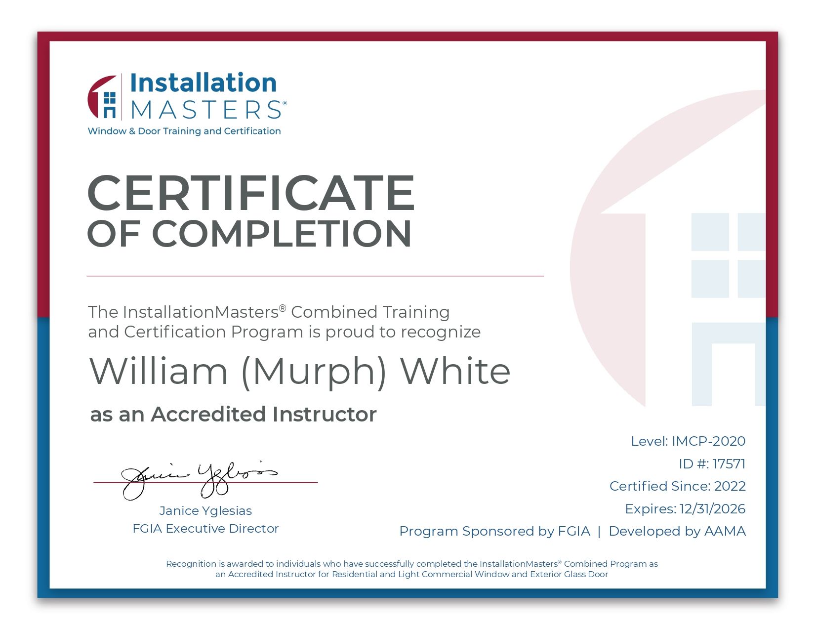 An Installation Masters Certificate of Completion awarded to William (Murph) White as an Accredited Instructor.