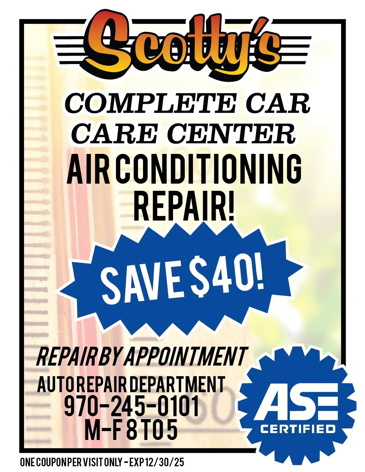 Advertisement for Scotty's Complete Car Care Center. Offering air conditioning repair, save $40. With phone number and ASE Certified seal.