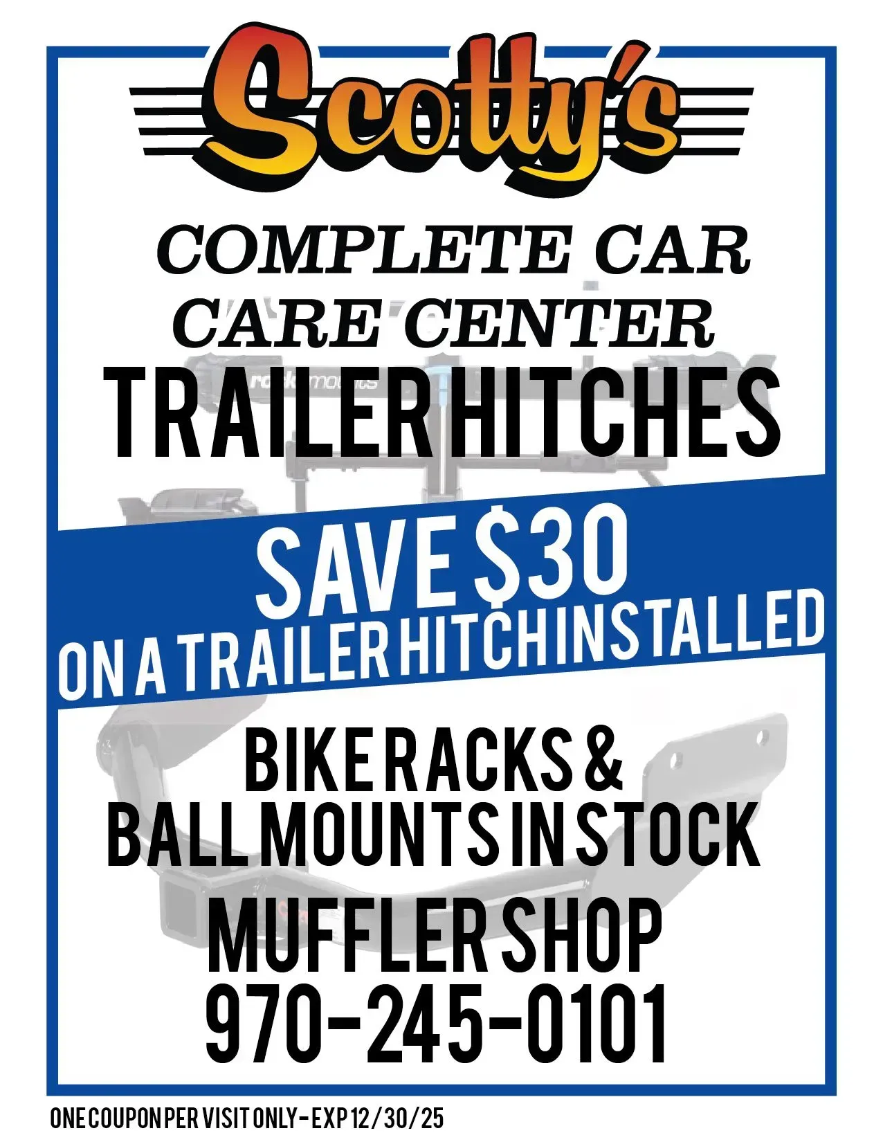 Advertisement for Scotty's Complete Car Care Center. Offers $30 off trailer hitch installation. Also advertises bike racks, ball mounts, and a muffler shop with a phone number.