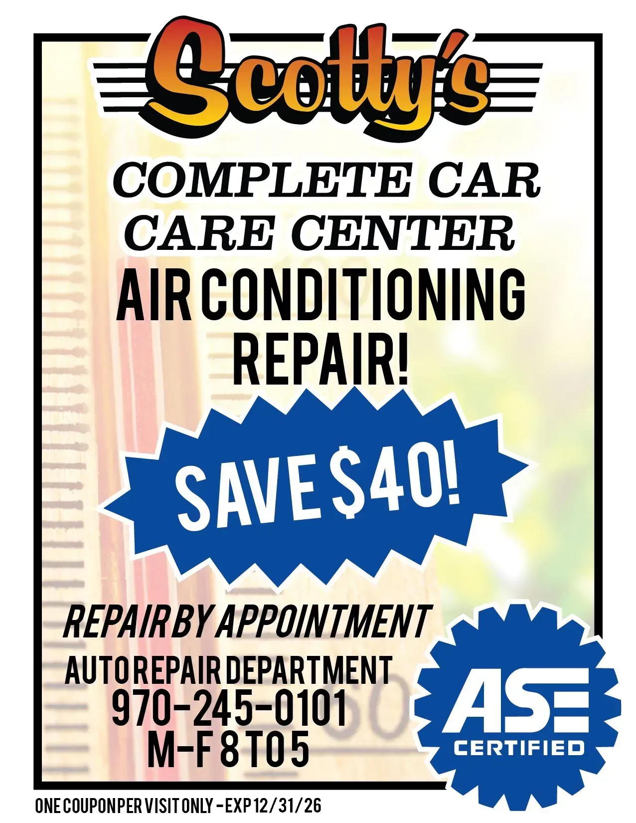 Advertisement for Scotty's Complete Car Care Center. Offering air conditioning repair, save $40. With phone number and ASE Certified seal.