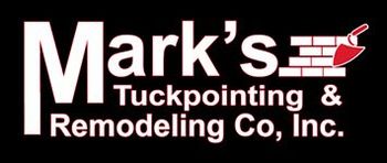 Mark's Tuckpointing & Remodeling Inc