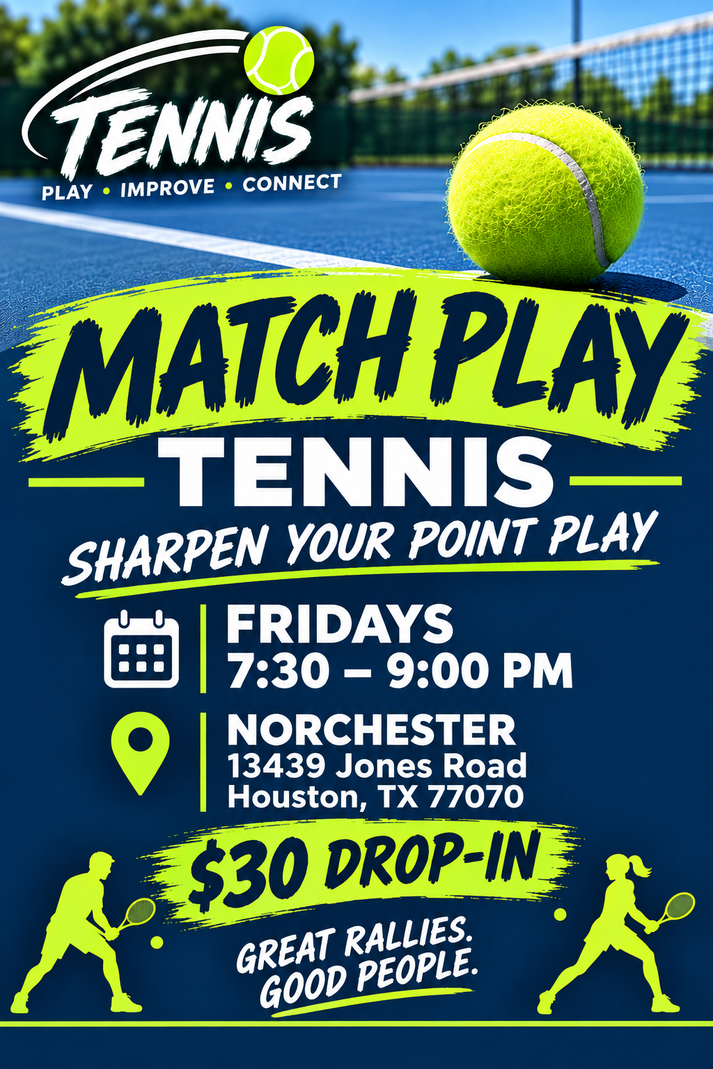 Tennis Match Play flyer with neon green text, tennis balls, and details for Fridays 7:30-9:00 PM in Norchester.