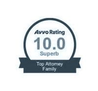 A badge that says avvo rating 10.0 superb top attorney family.