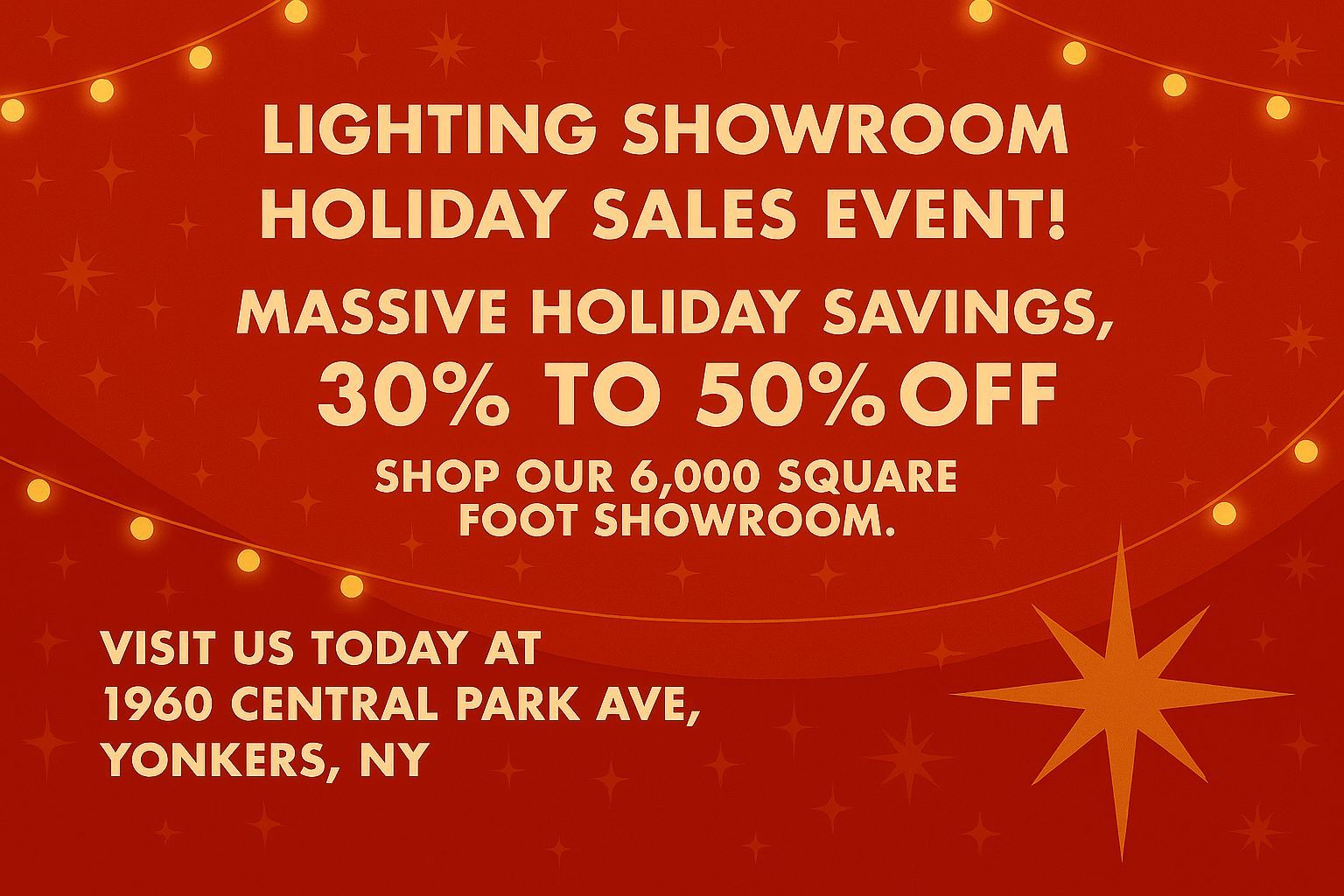 Holiday lighting sale flyer, red background, offering 30-50% off.  Showroom at 1960 Central Park Ave, Yonkers, NY.