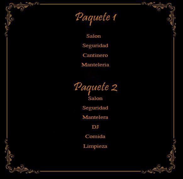 Black invitation-style menu with gold borders listing “Paquete 1” and “Paquete 2” services.