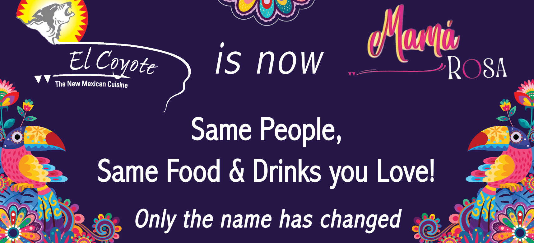 El Coyote is now Mama Rosa banner