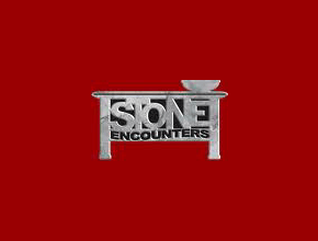 Stone Encounters
