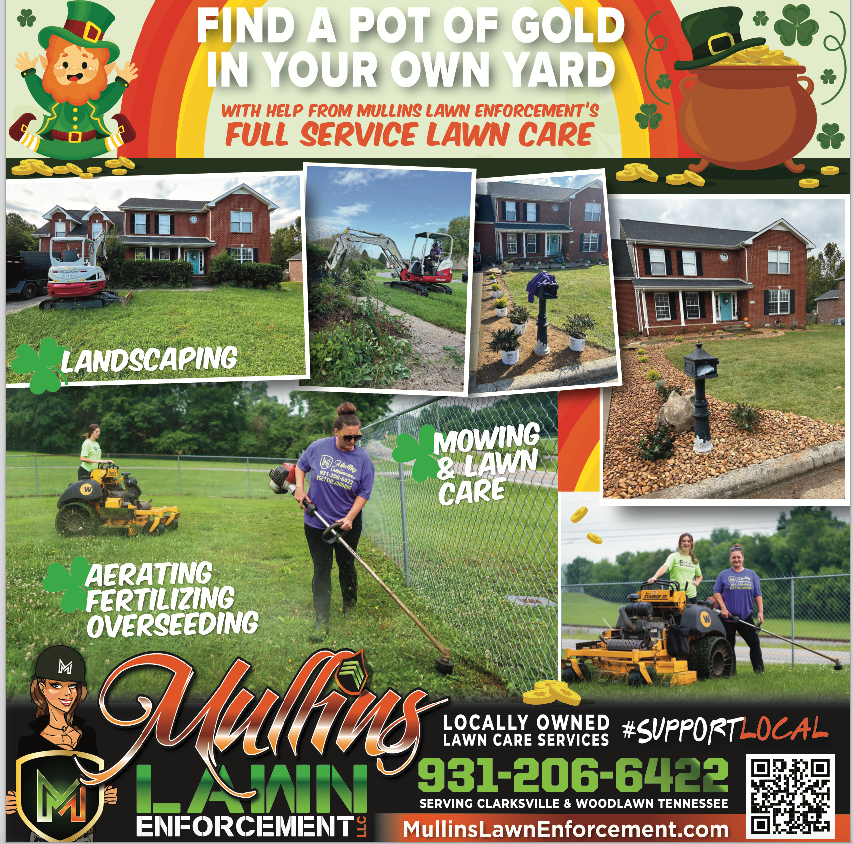 An advertisement for Mullins Lawn Enforcement that says find a pot of gold in your own yard.