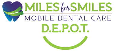 Miles For Smiles Mobile Dental Care D.E.P.O.T.