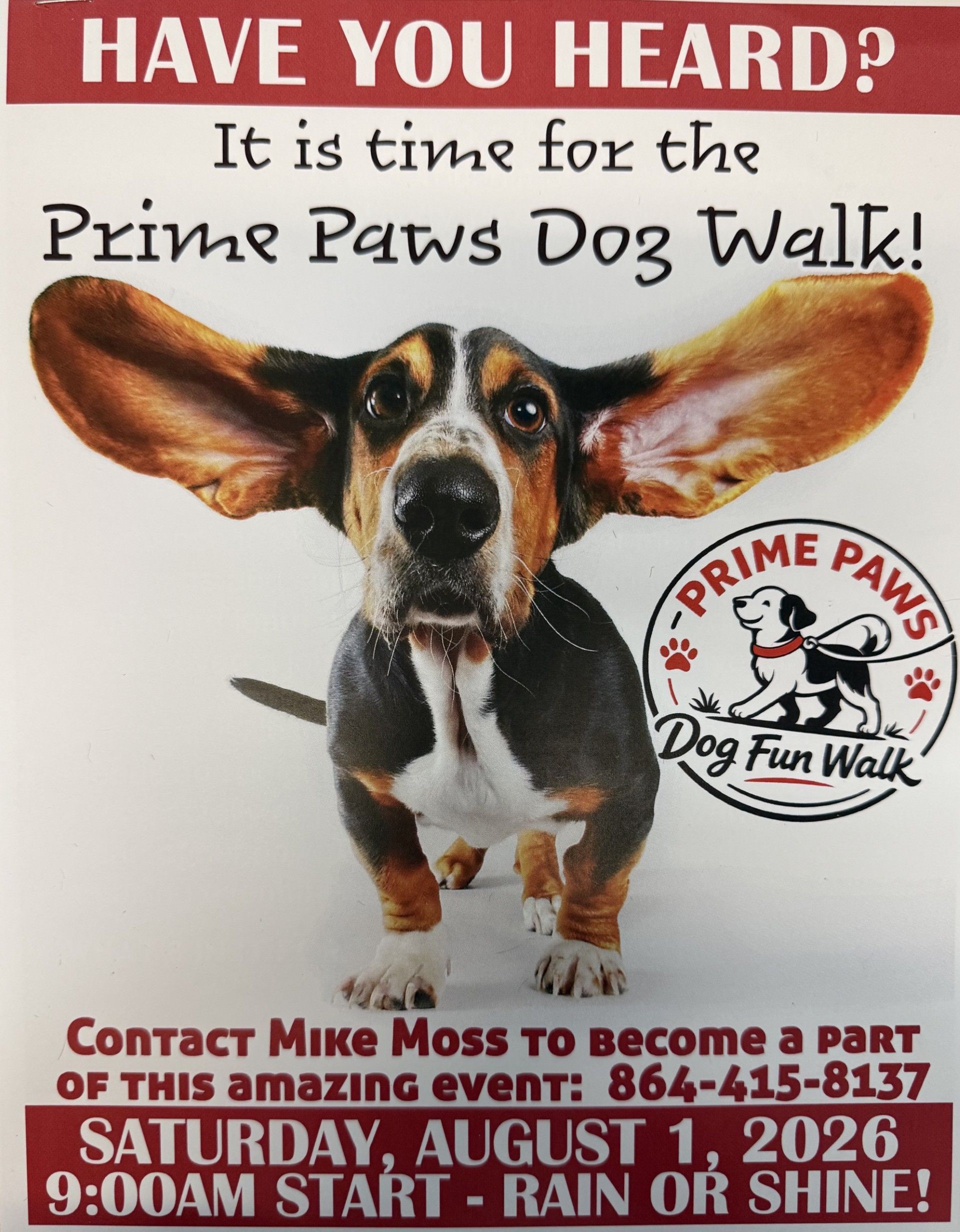 Flyer for the Prime Paws Dog Walk on August 1, 2026, at 9:00 AM, featuring a Basset Hound and contact info: 864-415-8137.