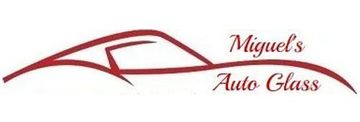 Miguels Auto Glass