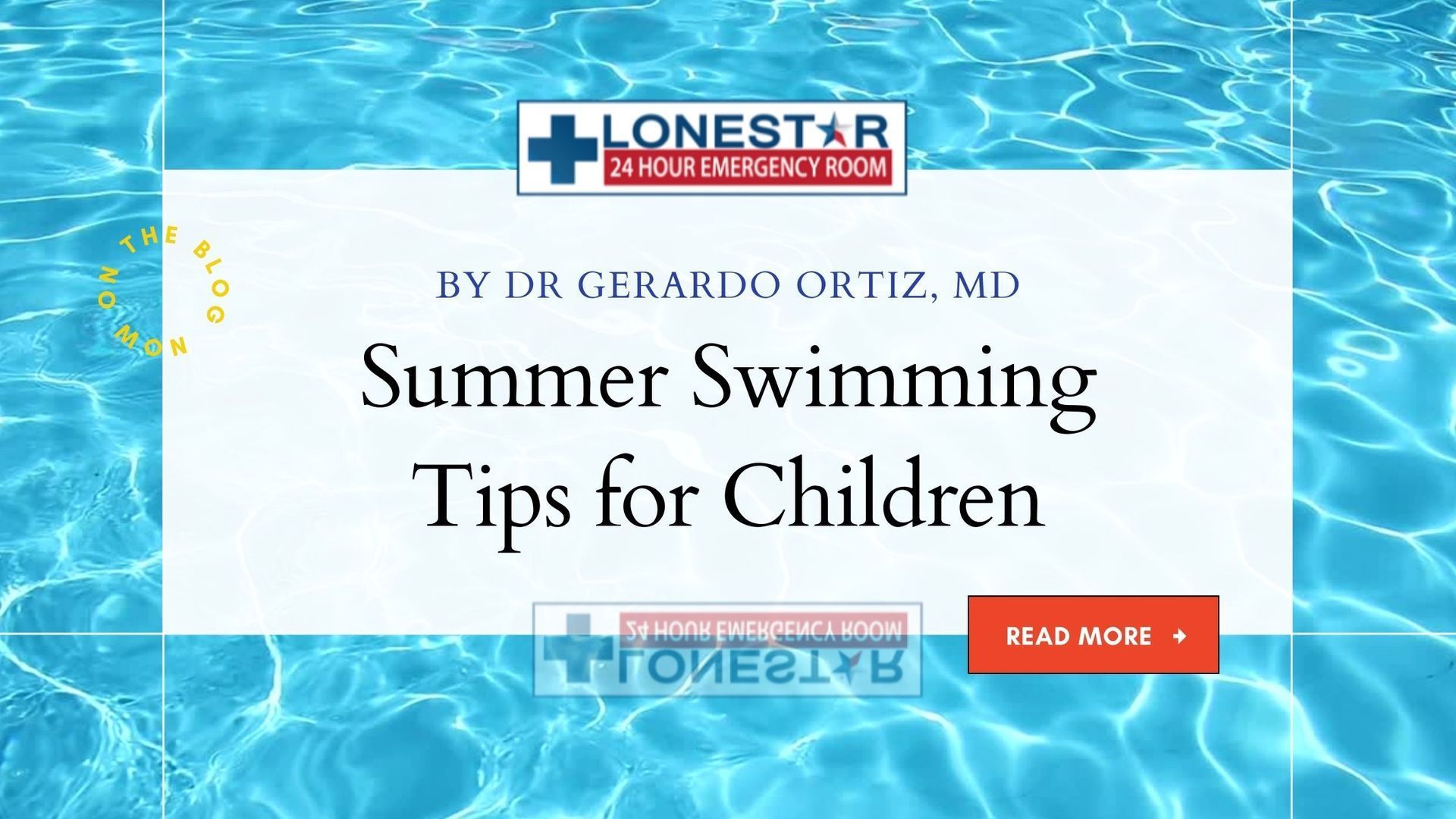 Summer swimming safety tips for children by Dr. Gerardo Ortiz. Text over a pool background with a 