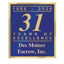 Blue and gold anniversary badge reading “31 Years of Excellence,” Des Moines Escrow, Inc.